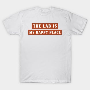 The Lab is My Happy Place T-Shirt